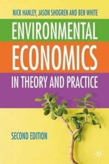 Environmental Economics: In Theory and Practice by Nick Hanley: Used