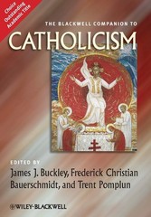 The Blackwell Companion to Catholicism (Wiley Blackwell Companions to Religi…