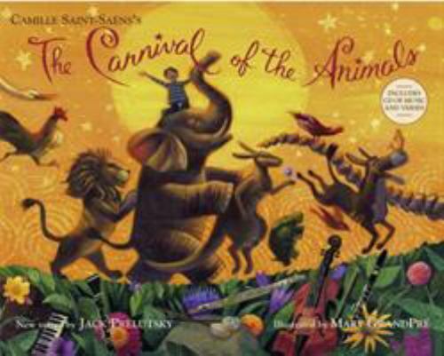 Carnival of the Animals, Hardcover by Prelutsky, Jack; Grandpré, Mary (ILT); …