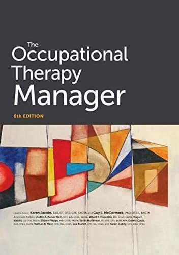 The Occupational Therapy Manager, – Hardcover, by Karen Jacobs; Guy – Very Good