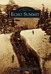 Echo Summit, California, Images of America, Paperback
