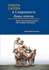 A Companion to Roma Aeterna: – Paperback, by Neumann Jeanne; Ørberg – Very Good