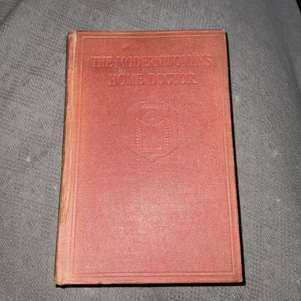 Vintage book ‘The Modern Womans Home Doctor ‘ By Sir W A Lane 576 Pages