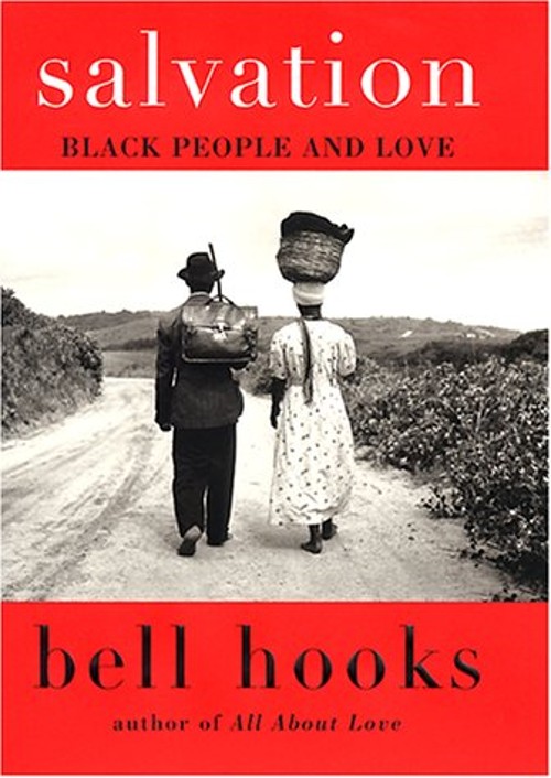 Salvation : Black People and Love Hardcover bell hooks