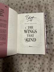 The Wings That Bind (Deluxe Edition) by Briar Boleyn SIGNED IN PERSON