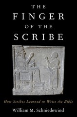 The Finger of the Scribe: How Scribes Learned to Write the Bible