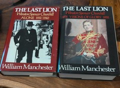THE LAST LION: Visions of Glory & Alone by William Manchester, 2 Books 1st ed