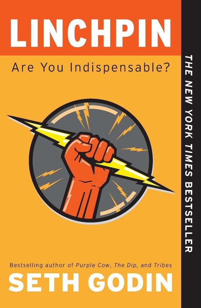 Linchpin: Are You Indispensable? – paperback Godin, Seth