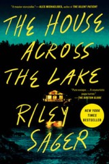 The House Across the Lake: A Novel – Paperback By Sager, Riley – GOOD