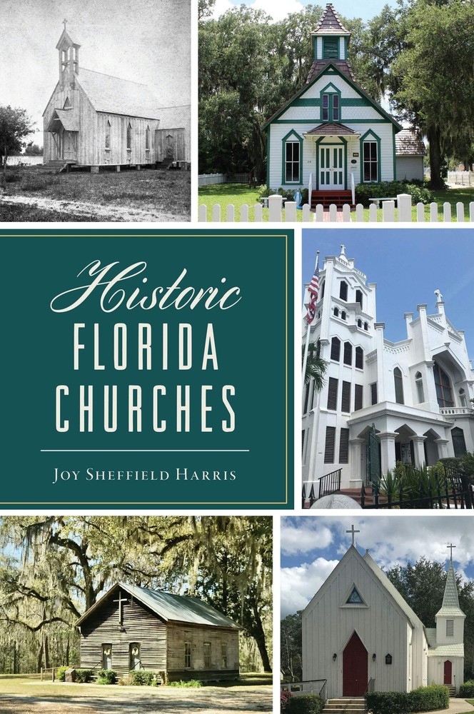 NEW The History Press Historic Florida Churches, FL 9781467155724 Trade Paperba