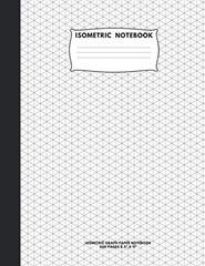 Isometric Notebook: Graph Paper Notebook; 200 Pages Sized 8.5″ x…