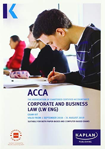 CORPORATE BUSINESS LAW (LW – ENG) – EXAM KIT (Acca Exam … by Kaplan Publishing