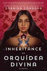 The Inheritance of OrquÃ­dea Divina: A Novel – Hardcover – VERY GOOD