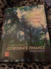 Fundamentals of Corporate Finance by Bradford D. Jordan, Stephen A. Ross and…