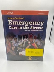 Nancy Caroline’s Emergency Care In The Streets Volumes 1 and 2 8th Edition NEW