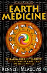 Earth Medicine: Revealing Hidden Teachings of the Native American Medicin – GOOD