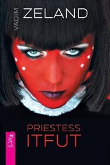 Vadim Zeland Priestess Itfut (Paperback)