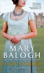 Slightly Married – Mass Market Paperback By Balogh, Mary – GOOD