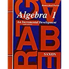 Algebra 1: An Incremental Development, Homeschool Packet – Paperback – VERY GOOD