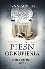 Pieśń odkupienia. Seria Kronik. Tom 2 (Piesn odkupienia Seria Kronik Tom 2)