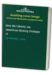 Give Me Liberty An American Hi – ACCEPTABLE