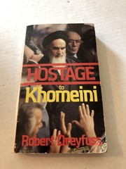 HOSTAGE TO KHOMEINI BY Robert Dreyfuss PAPERBACK **ACCEPTABLE**