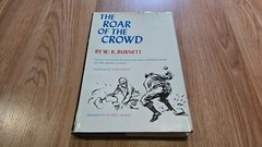 The Roar of the Crowd W. R. Burnett HC DJ Sports Baseball Potter 1964 1st First