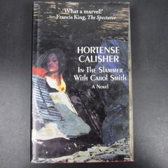 In The Slammer With Carol Smith Calisher 1997 First Edition Marion Boyars Novel