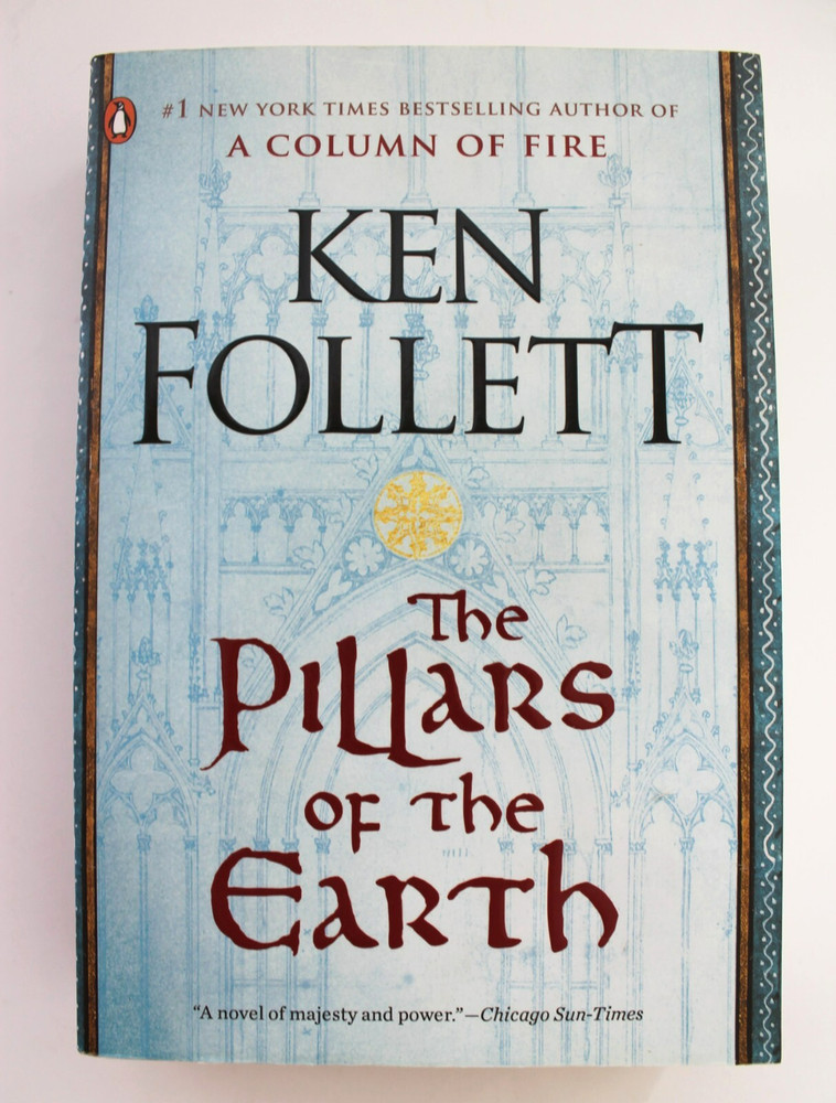 The Pillars of the Earth: A Novel Ken Follett 2017 Kingsbridge Series Paperback
