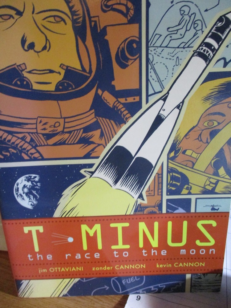 T-MinusThe Race to the Moon by Jim Ottaviani 2009 Trade Paperback-123 PAGES