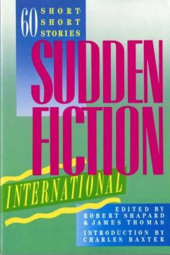 Sudden Fiction International: 60 Short-Short Stories – Paperback – GOOD