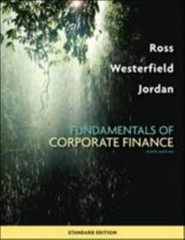 Fundamentals of Corporate Finance Standard Edition by Bradford D. Jordan,…