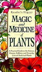 Magic and Medicine of Plants Hardcover Reader’s Digest Editors