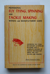Professional FLY TYING, SPINNING & TACKLE MAKING Guide, George HERTER, 1973
