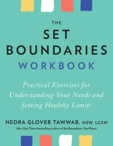 The Set Boundaries Workbook: Practical Exercises for Understanding Your N – GOOD