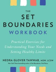 The Set Boundaries Workbook: Practical Exercises for Understanding Your N – GOOD