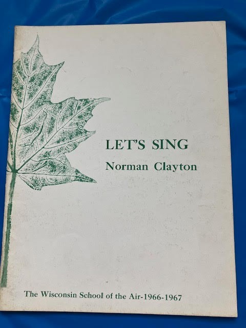 RARE 1966-1967 LET’S SING Classroom Radio Songbook – Wisconsin School of the Air