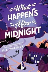 What Happens After Midnight Paperback K. L. Walther