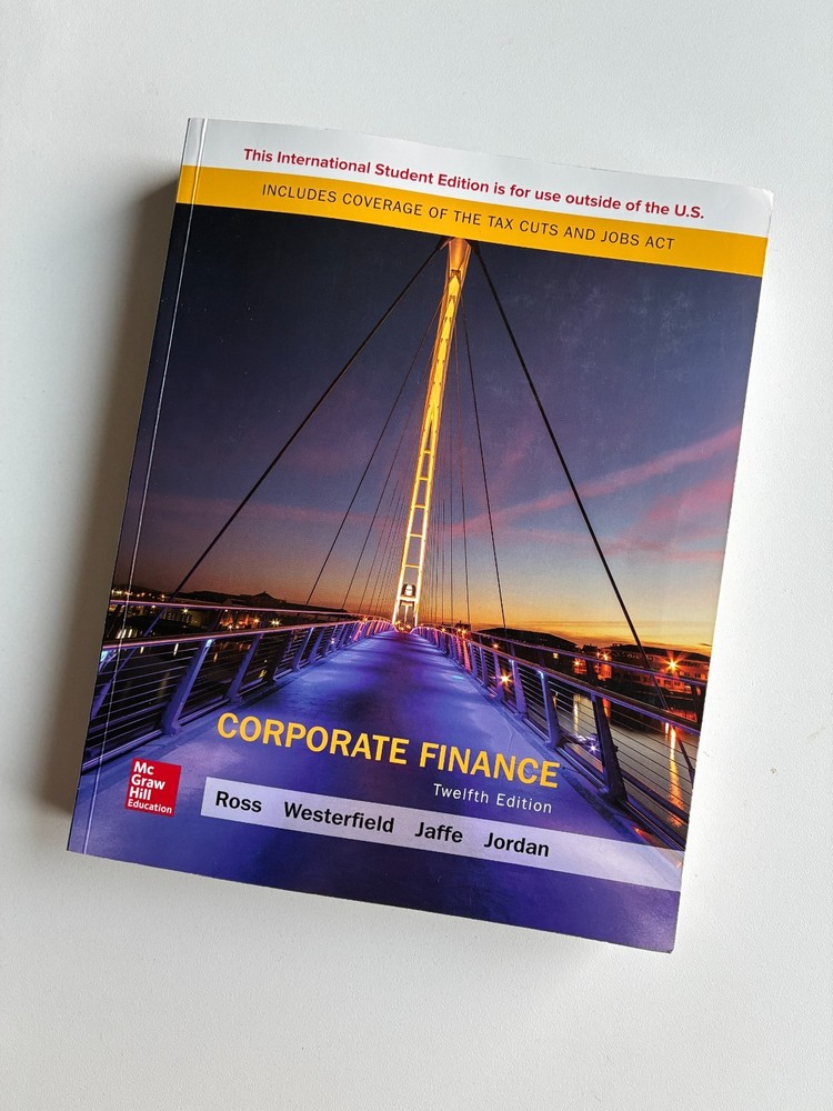 Corporate Finance, Jordan Professor, Bradford D 12th Edition McGraw Hill ISE
