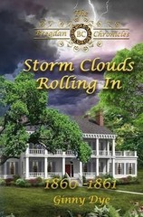 Storm Clouds Rolling in # 1 in the Bregdan Chronicles Historical