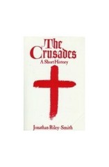 The Crusades: A Short History by Riley-Smith, Professor Jonathan Paperback Book