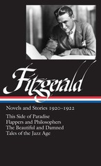 F. Scott Fitzgerald: Novels and Stories 1920-1922 (LOA #117): This Side of Parad