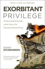 Barry Eichengreen Exorbitant Privilege (Paperback) (UK IMPORT)