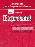 ¡Exprésate!: Expresate Para Hispanohablantes Student Edition Levels 1A/1B/1
