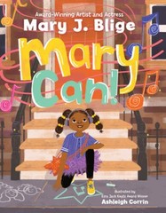 Mary Can – Hardcover By Blige, Mary J – VERY GOOD