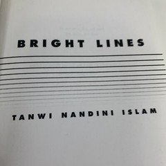 Bright Lines: A Novel Paperback Book Arc Copy Islam, Tanwi Nandini Very Good