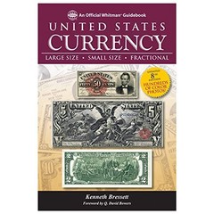 Official Guidebook of United States Currency 8th Edition by Kenneth E. Bressett