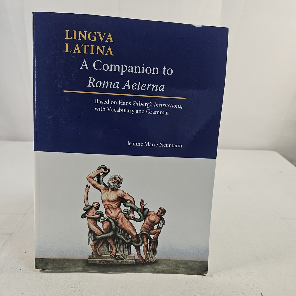 Lingua Latina Ser.: A Companion to Roma Aeterna : Based on Hans Ørberg’s…