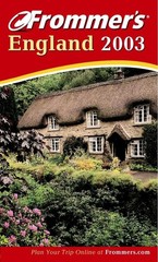 Frommer’s 2003 England (FROMMER’S ENGLAND)