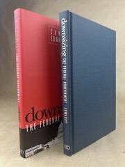Downsizing the Federal Government; Chris Edwards, Cato Institute 2005 (HC/DJ)